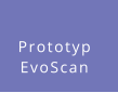 Prototyp  EvoScan
