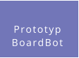 Prototyp  BoardBot