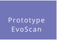Prototype  EvoScan